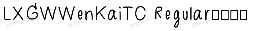 LXGWWenKaiTC Regular字体转换